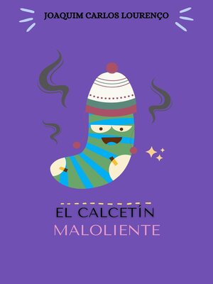 cover image of El Calcetín Maloliente